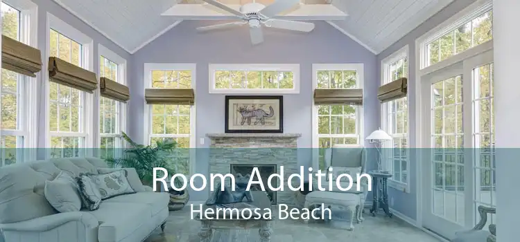 Room Addition Hermosa Beach